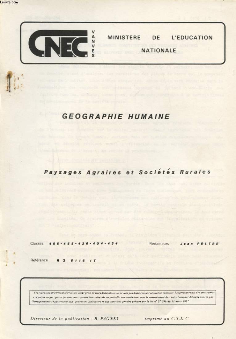 GEOGRAPHIE HUMAINE : PAYSAGE AGRAIRES ET SOCIETES RURALES : 2e PARTIE : LES ELEMENTS CONSTITUTIFS DES PAYSAGES AGRAIRES DANS LEURS RAPPORTS AVEC LES SOCIETES RURALES