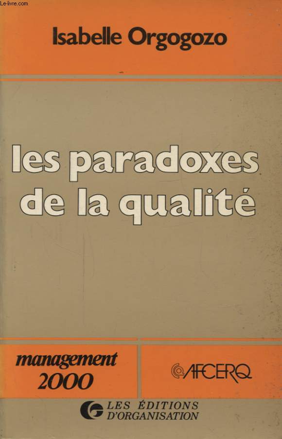 LES PARADOXES DE LA QUALITE