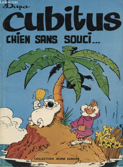 CUBITUS CHIEN SANS SOUCI...
