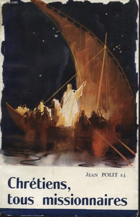 CHRETIENS TOUS MISSIONNAIRES