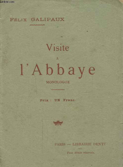 VISITE A L ABBAYE MONOLOGUE