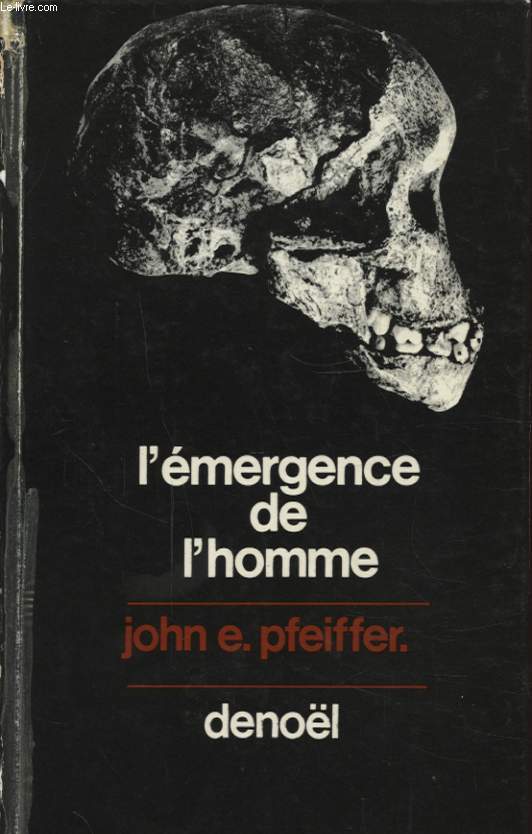 L EMERGENCE DE L HOMME