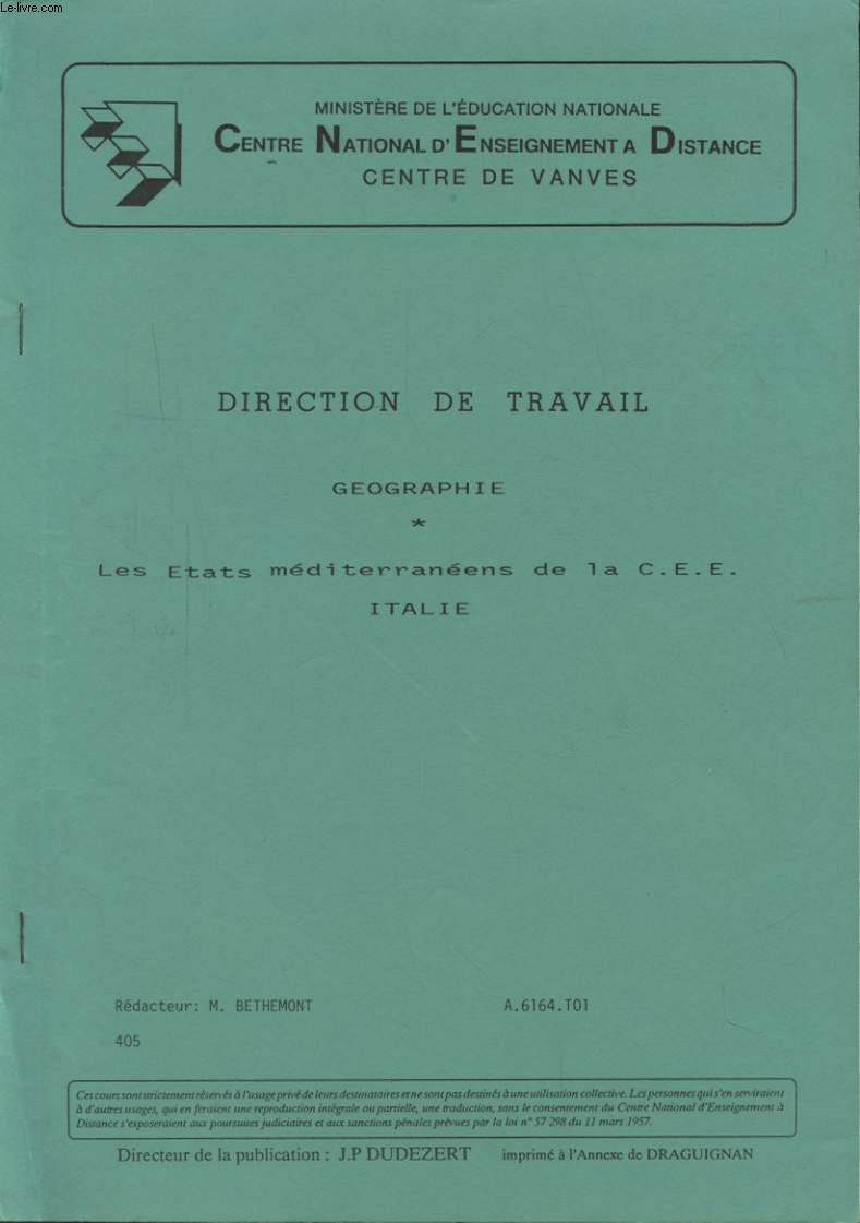 DIRECTION DE TRAVAIL GEOGRAPHIE - LES ETATS MEDITERRANEENS DE LA C.E.E. ITALIE