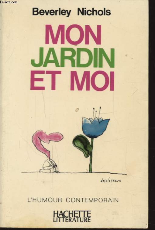 MON JARDIN ET MOI