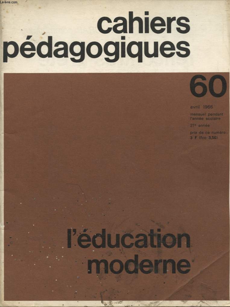 CAHIERS PEDAGOGIQUES N60 L EDUCATION MODERNE