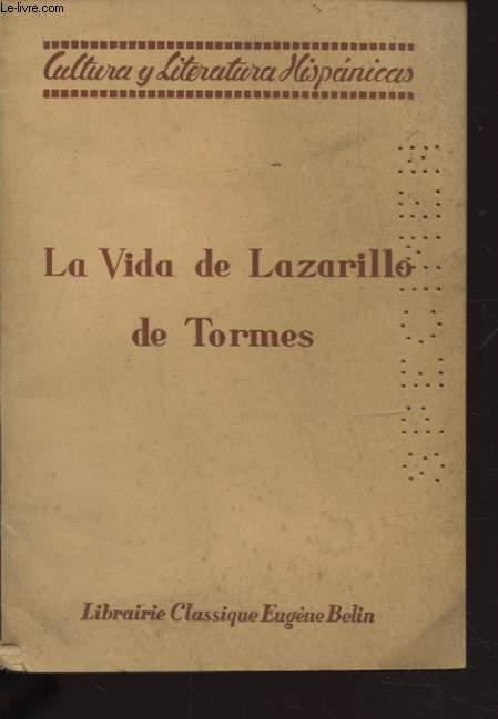 LA VIDA DE LAZARILLO DE TORMES