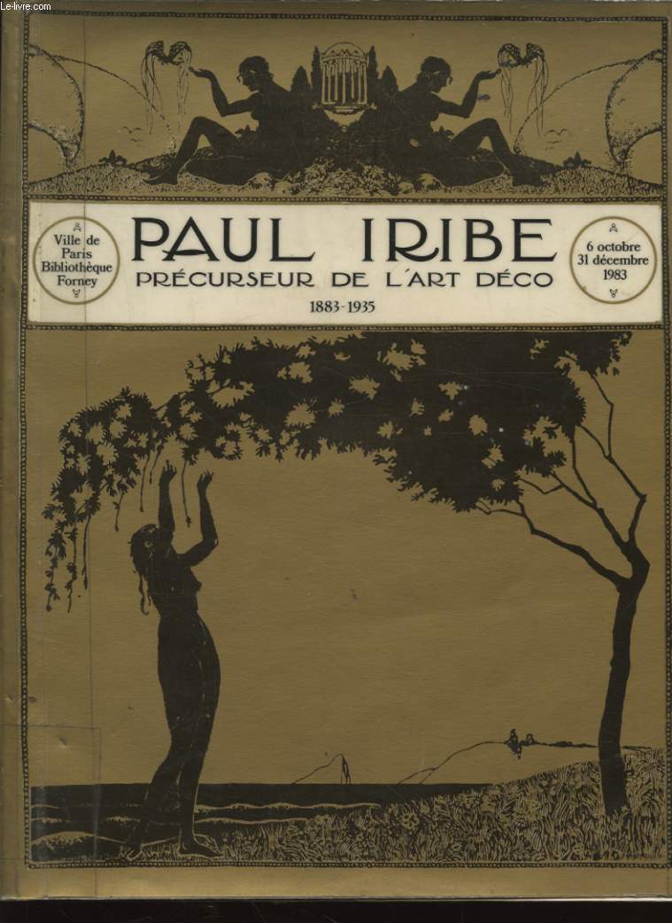 PRECURSEUR DE L ART DECO 1883-1935 / 6 octobre 31 decembre