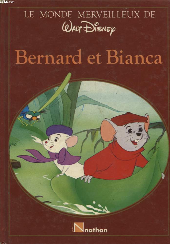 LE MONDE MERVEILLEILLEUX DE WALT DISNEY : BERNARD ET BIANCA