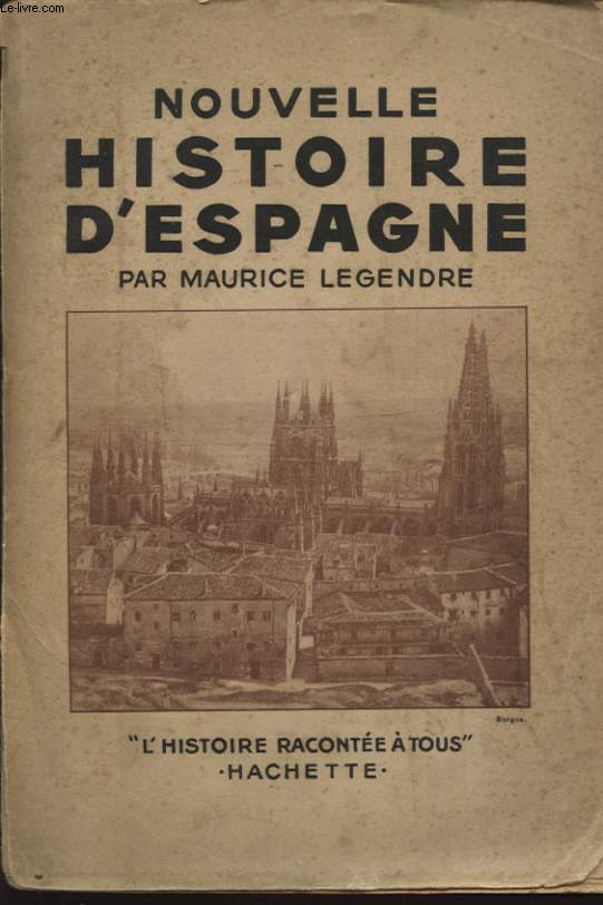 NOUVELLE HISTOIRE D ESPAGNE