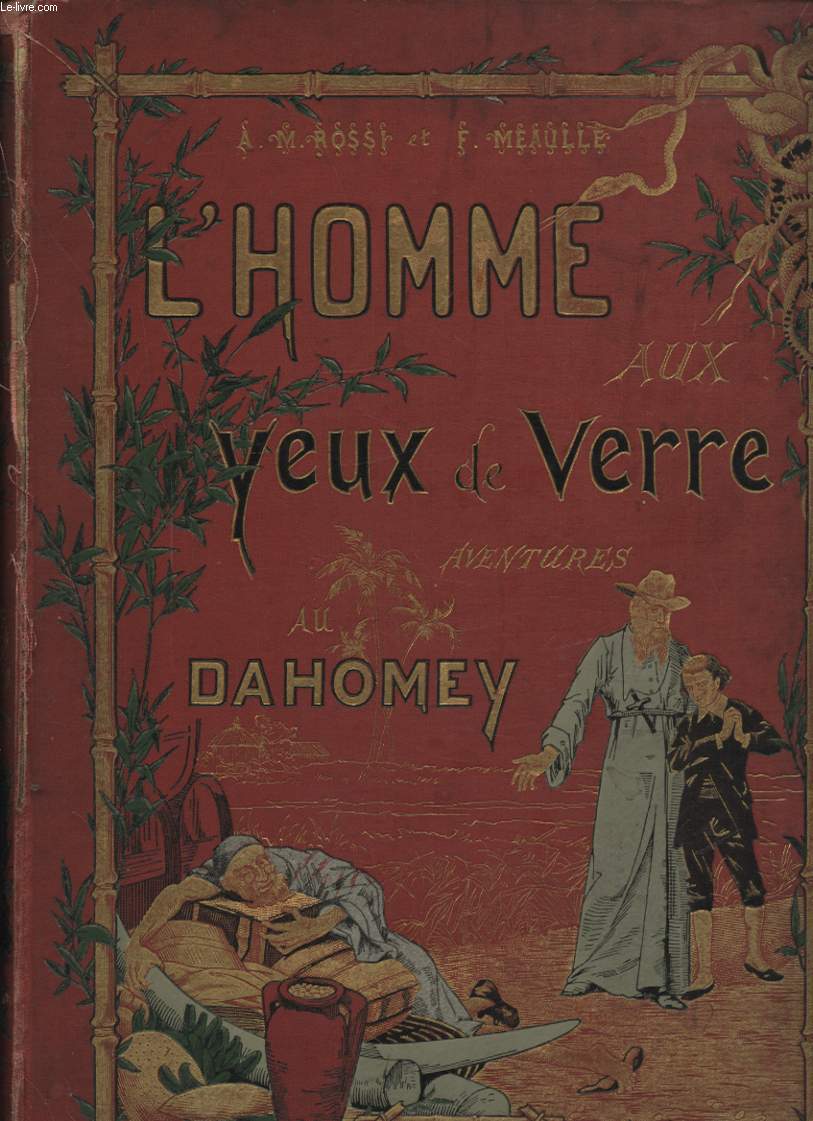 L HOMME AUX YEUX DE VERRE AVENTURES AU DAHOMEY