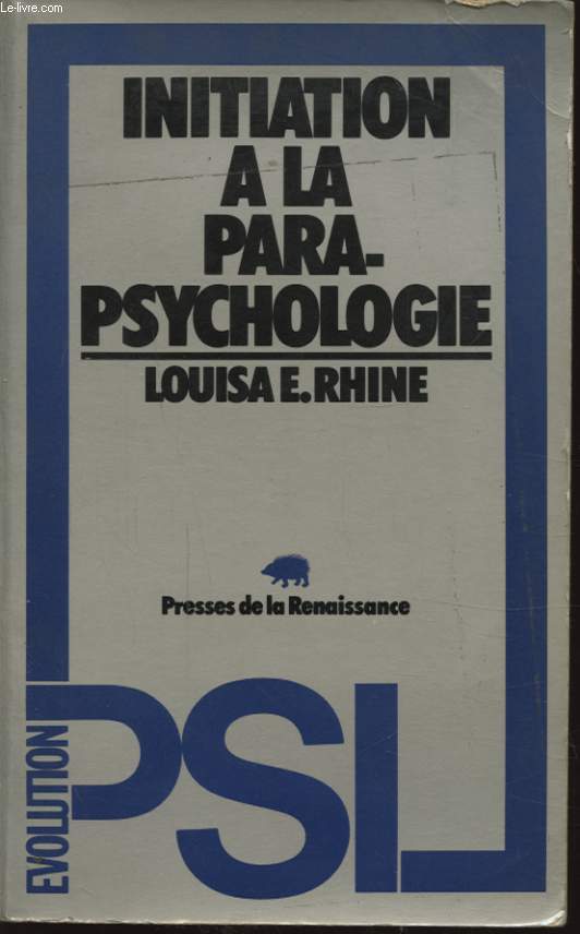 INITIATION A LA PARA PSYCHOLOGIE