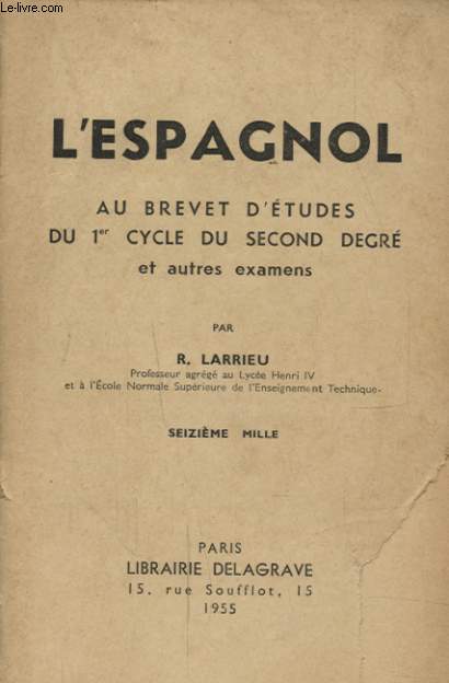 L ESPAGNOL AU BREVET D ETUDES DU 1er CYCLE DU SECOND DEGRE ET AUTRE EXAMENS