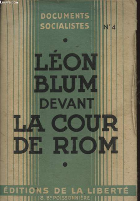 DOCUMENT SPECIALISTES N4 : LEON BLUM DEVANT LA COUR DE RIOM
