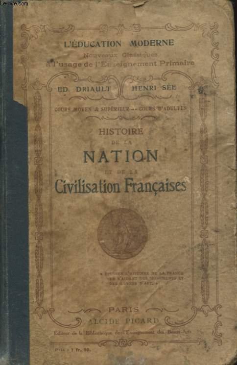 HISTOIRE DE LA NATION ET DE LA CIVILISATION FRANCAISES