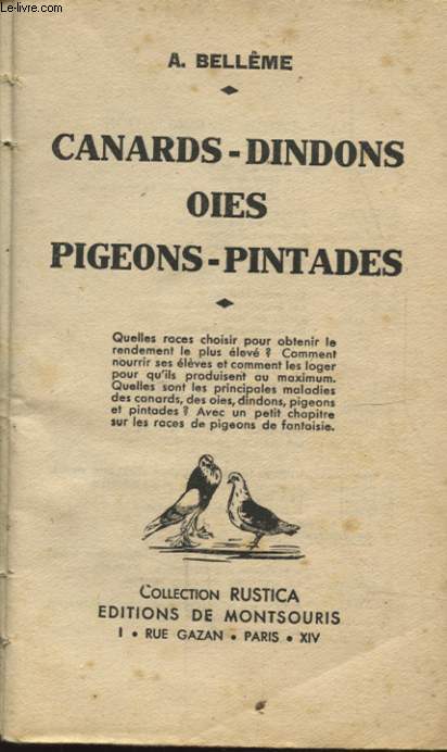 CANARDS DINDONS OIES PIGEONS PINTADES