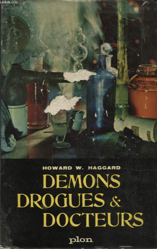 DEMONS DROGUES ET DOCTEURS