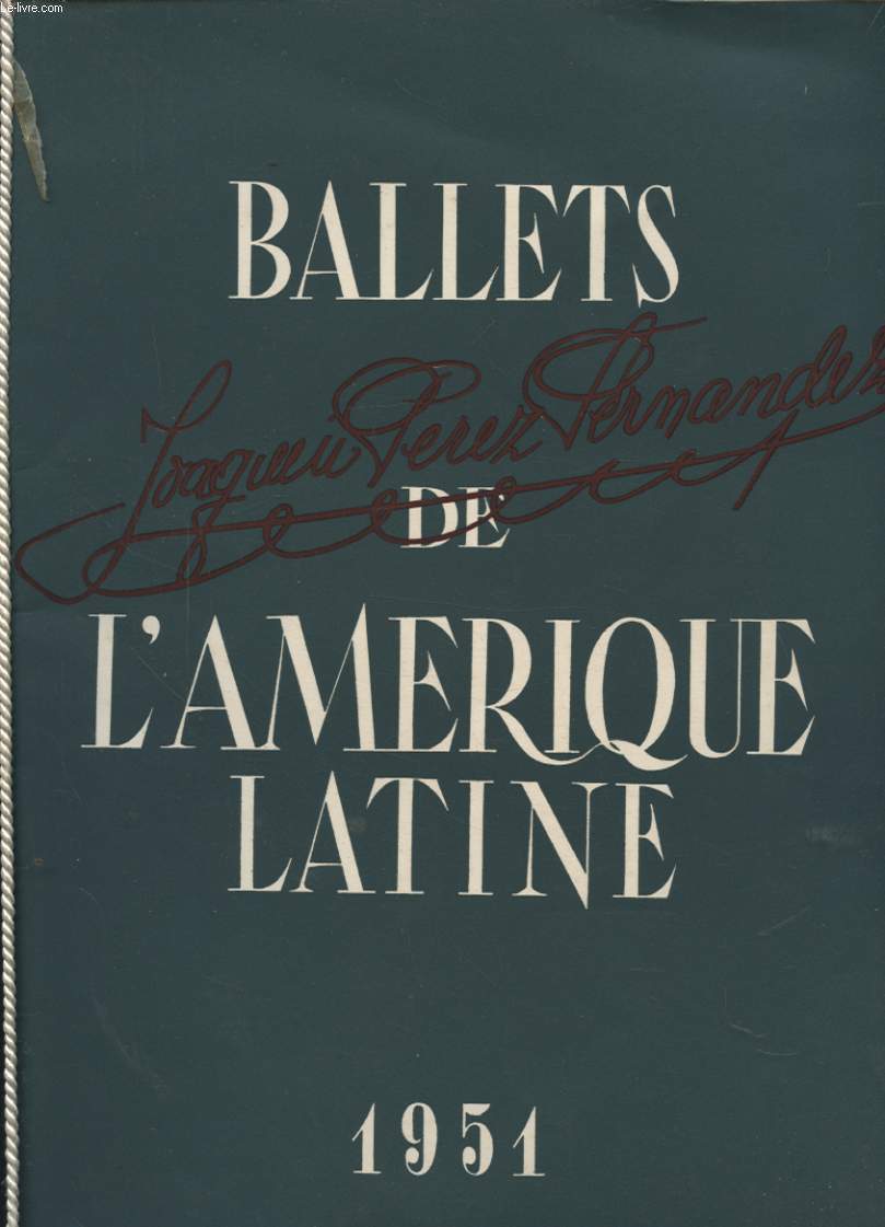 BALLETS DE L AMERIQUE LATINE 1951