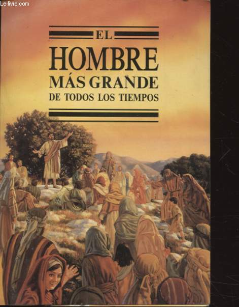 EL HOMBRE MAS GRANDE DE TODOS LOS TIEMPOS
