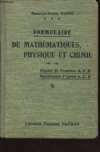 FORMULAIRE DE MATHEMATIQUE PHYSIQUE ET CHIMIE CLASSE DE PREMIERE