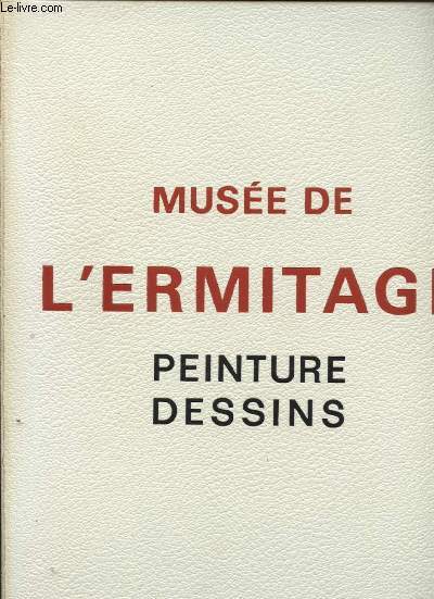 MUSEE DE L ERMITAGE LENINGRAD