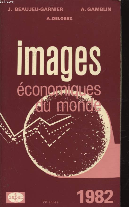 IMAGES ECONOMIQUES DU MONDE 1982