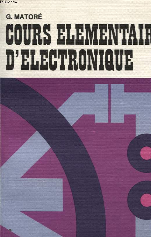 COURS ELEMENTAIRE D ELECTRONIQUE