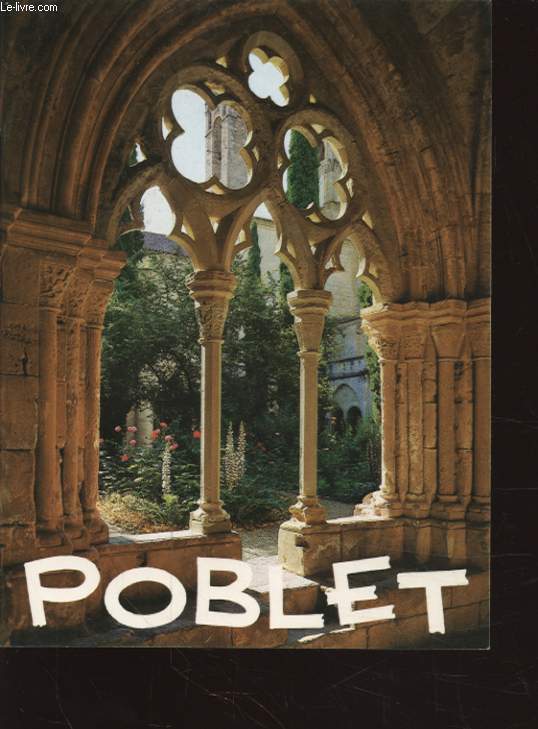L ABBAYE DE POBLET