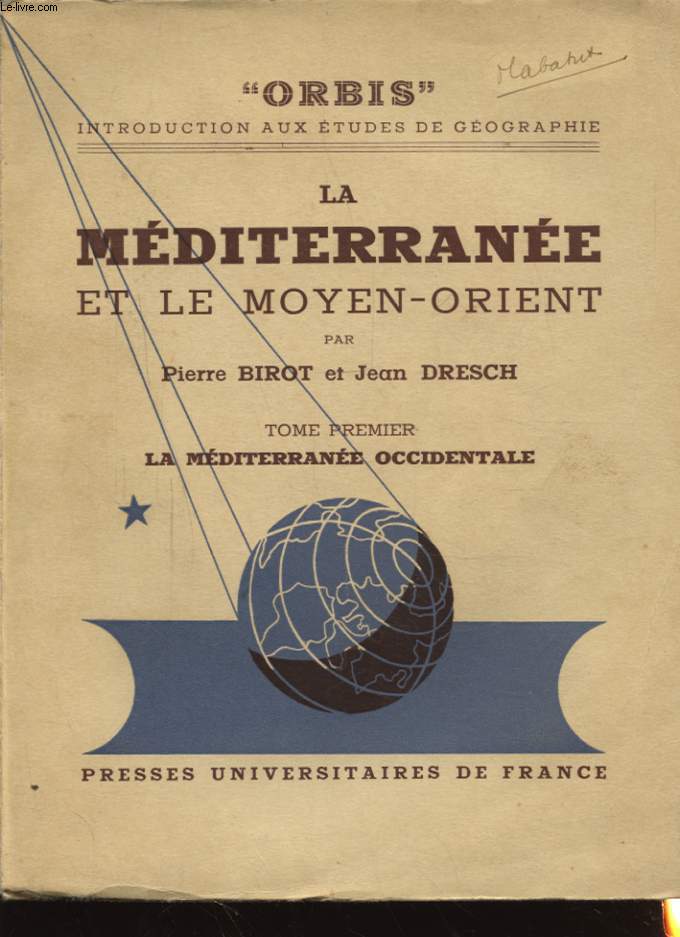 LA MEDITARRANEE ET LE MOYEN ORIENT TOME PREMIER LA MEDITERRANEE OCCIDENTALE