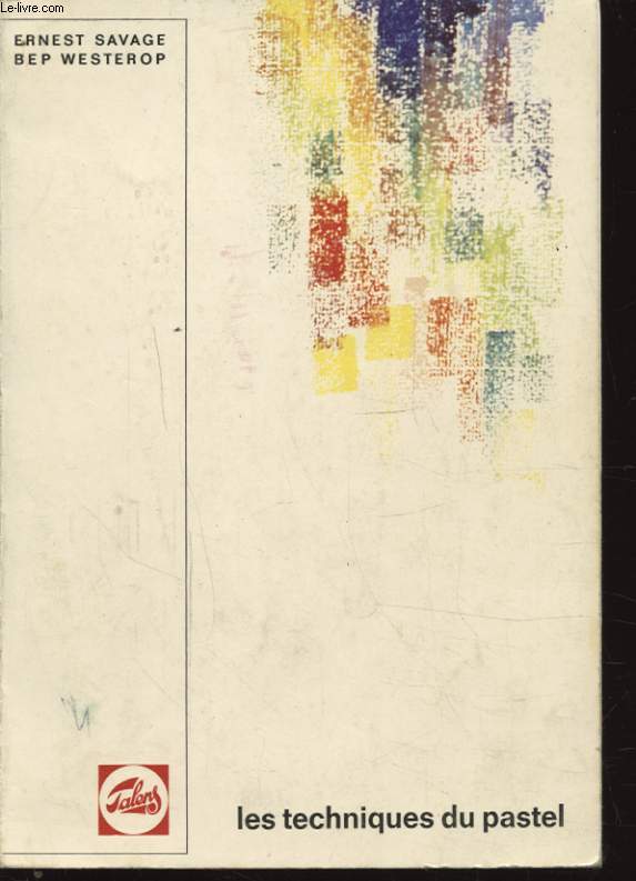 LES TECNIQUES DU PASTEL