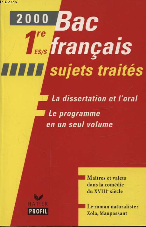 BAC FRANCAIS 1re ES-S SUJETS TRAITES