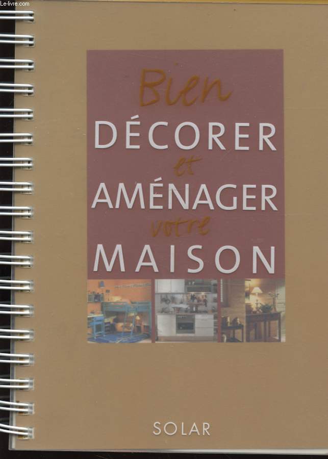 BIEN DECORER ET AMENAGER VOTRE MAISON