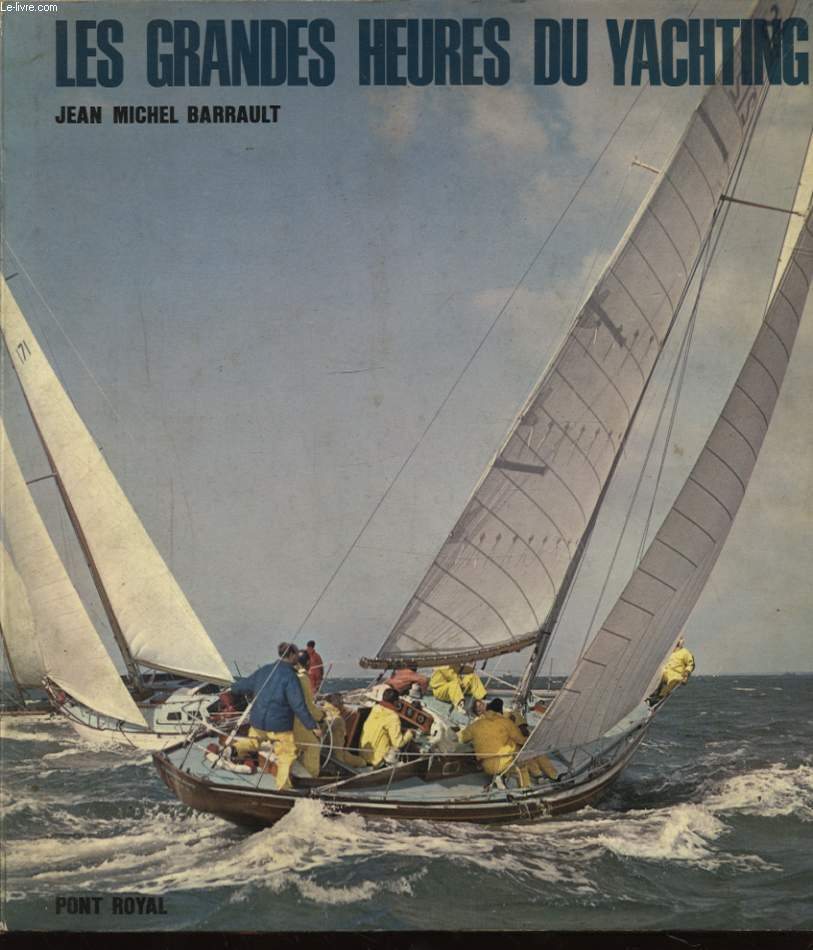 LES GRANDES HEURES DU YACHTING