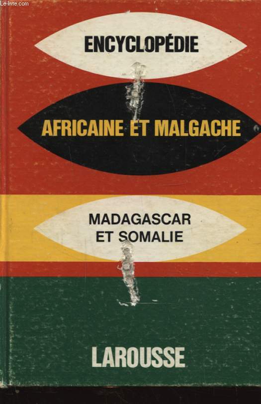 ENCYCLOPEDIE AFRICAINE ET MALGACHE MADAGASCAR ET SOMALIE