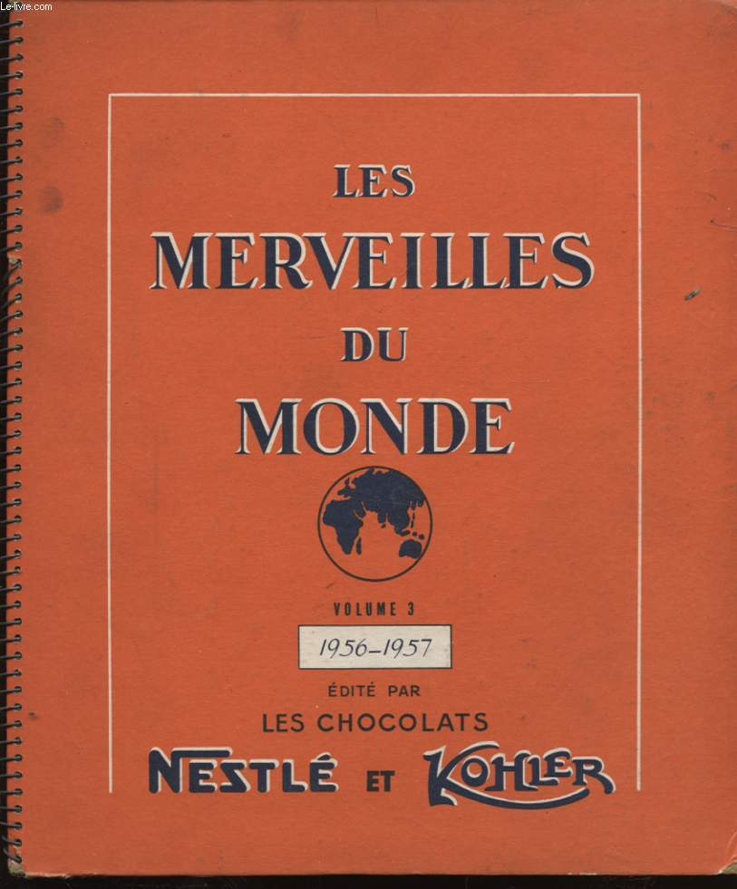 LES MERVEILLES DU MONDE VOLUME 3 complet