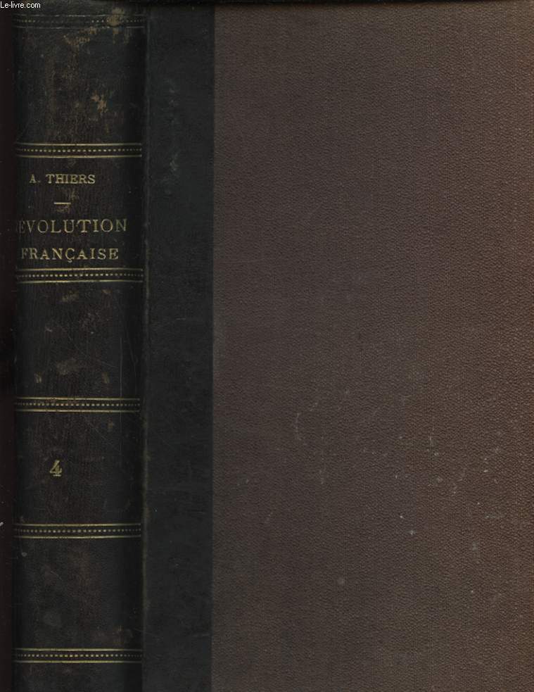 HISTOIRE DE REVOLUTION FRANCAISE TOME QUATRIEME
