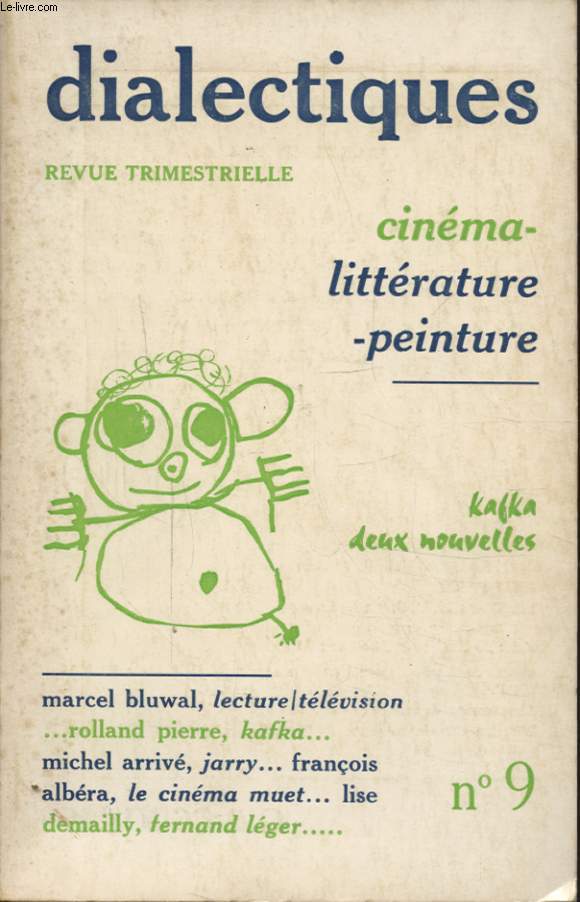 DIALECTIQUE N9 : CINEMA LITTERATURE PEINTURE