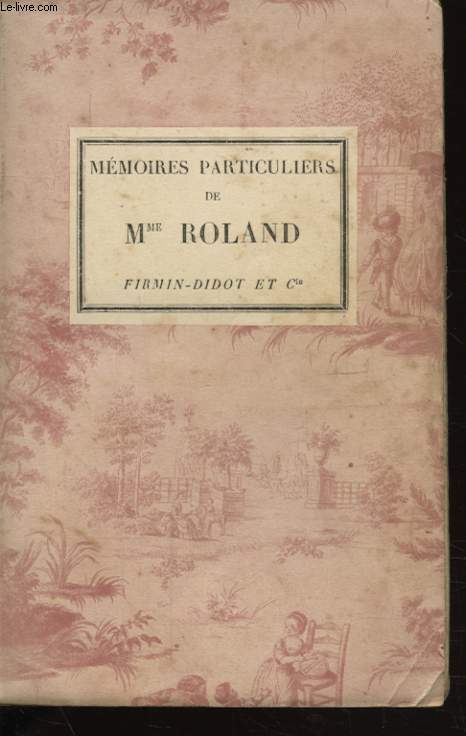MEMOIRES PARTICULIERS DE MADAME ROLAND