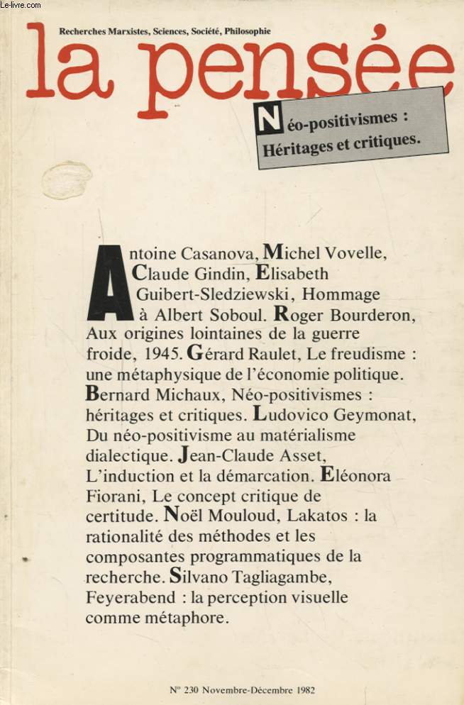 LA PENSEE N230 : NEO POSITIVISMES HERITAGES ET CRITIQUES