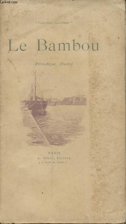 LE BOMBOU SEPTIEME FASCICULE / A L OMBRE ET AU SOLEIL - LA SEINE