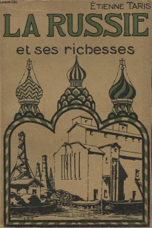 LA RUSSIE ET SES RICHESSES