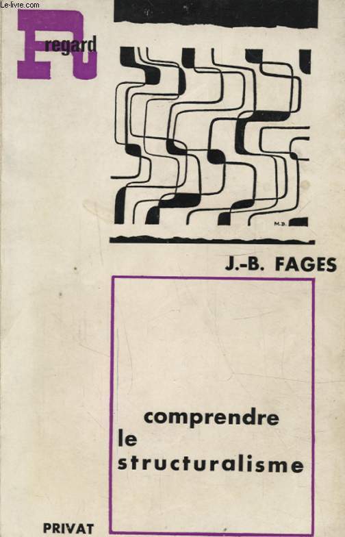 COMPRENDRE LE STRUCTURALISME