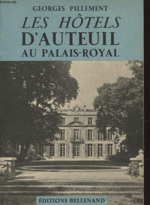 LES HOTELS D AUTEUIL AU PALAIS ROYAL