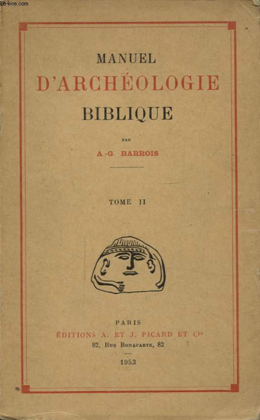 MANUEL D ARCHEOLOGIE BIBLIQUE TOME II