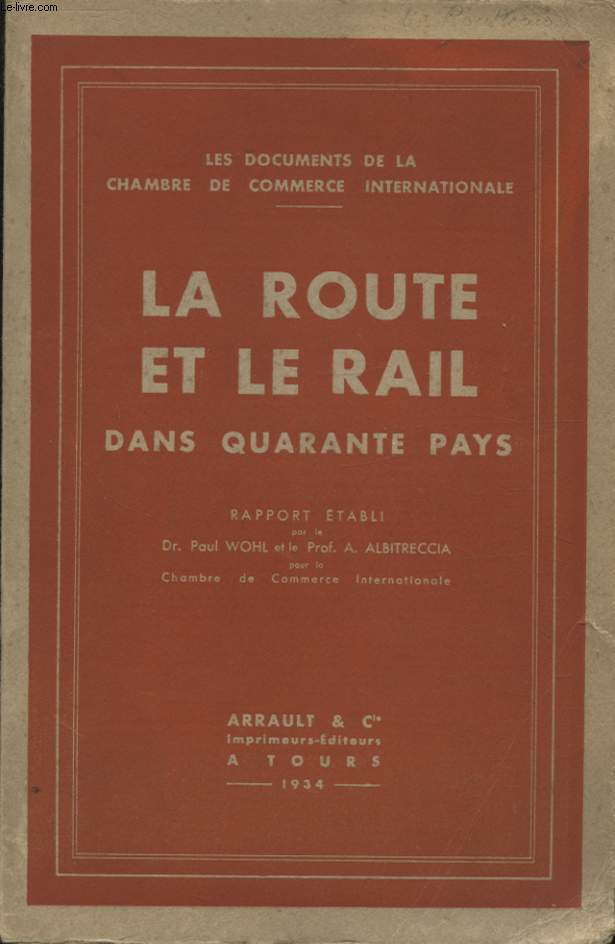 LA ROUTE ET LE RAIL DANS QUARANTE PAYS