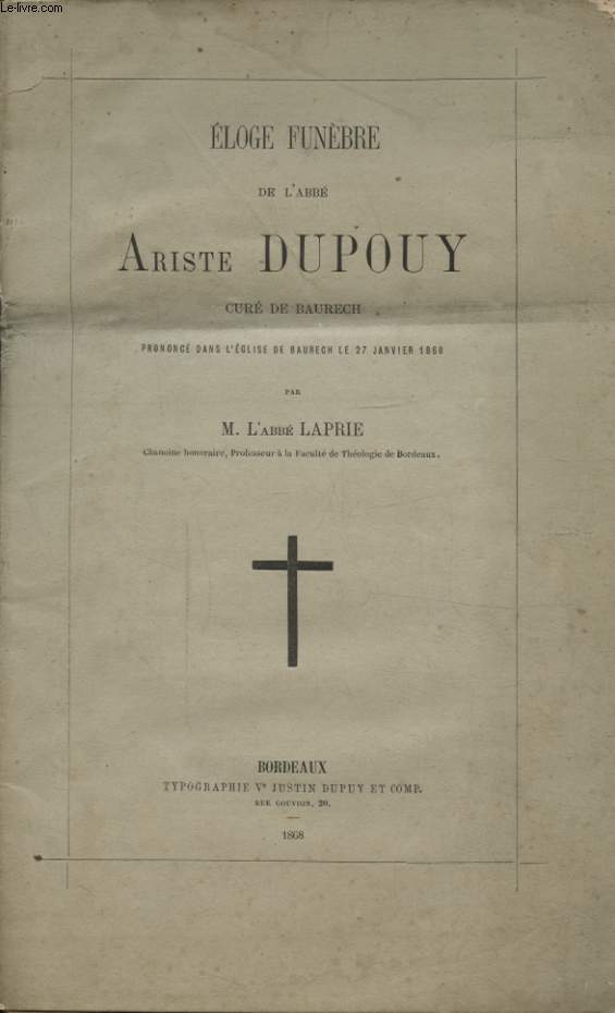 ELOGE FUNEBRE DE L ABBE ARISTE DUPOUY