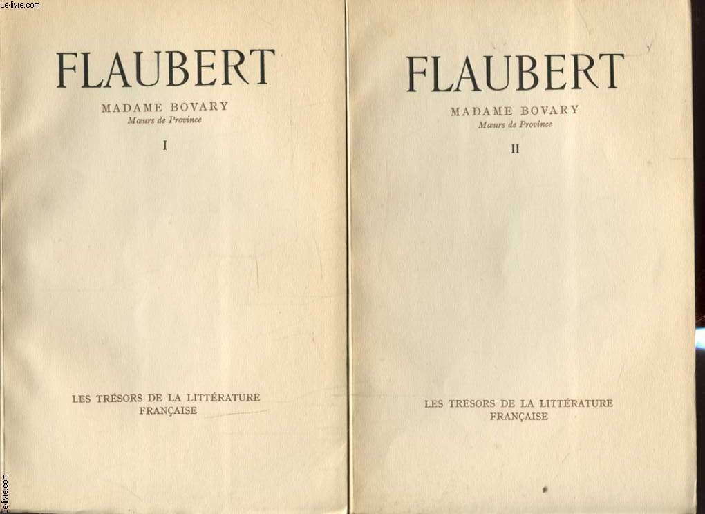 MADAME BOVARY MOEURS DE PROVINCE EN 2 TOMES