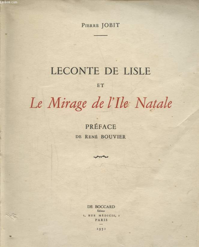 LECONTE DE LISLE ET LE MIRAGE DE L ILE NATALE