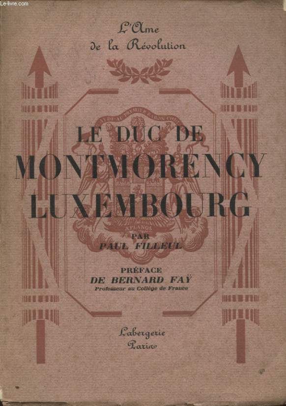 LE DUC DE MONTMORENCY LUXEMBOURG