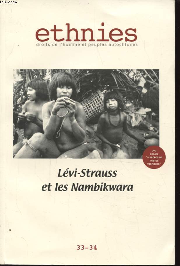 ETHNIES DROIT DE L HOMME ET PEUPLES AUTOCHTONES : CLAUDE LEVI STRAUSS ET LES NAMBIKWARA