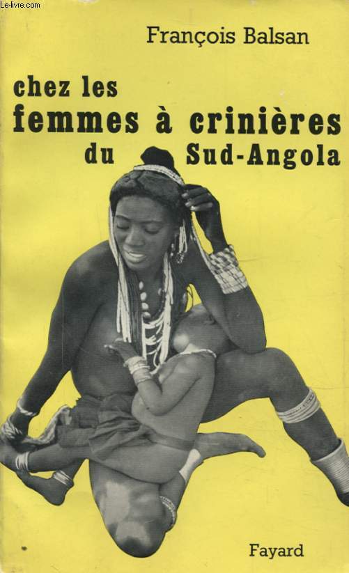 CHEZ LES FEMMES A CRINIERES DU SUD ANGOLA